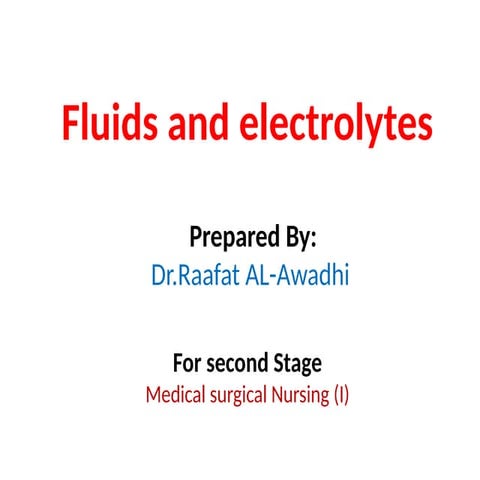 -Fluid-and-Elyctrolyte by Raafat AL-Awadhi.pptx