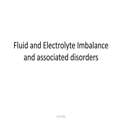 A brief overview of disorders related to Fluid and electrolyte imbalance in body