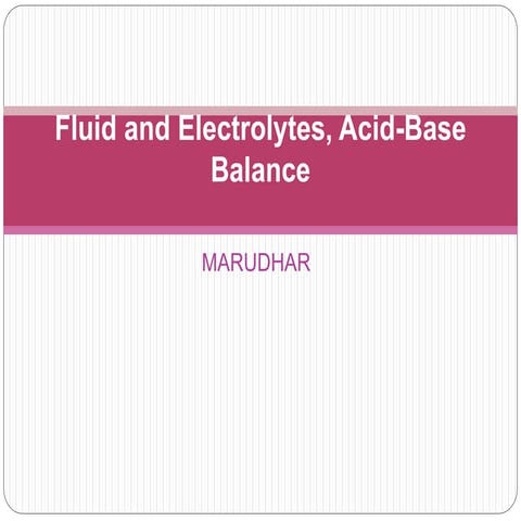 Fluid and electrolytes, acid base balance