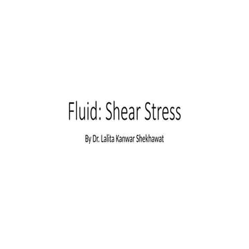 Fluid and Shear stress ki pdh hai b.pptx