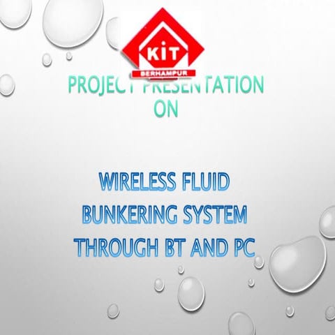 Fluid Bunkring System Using Bluetooth, ppt