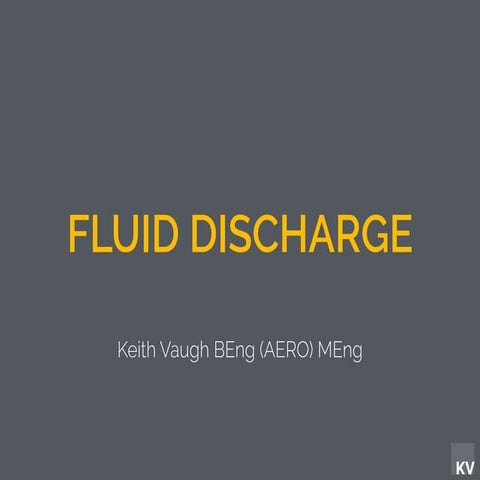 Fluid discharge