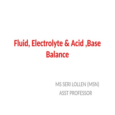 fluid, electrolytes, acid base balance | PPT
