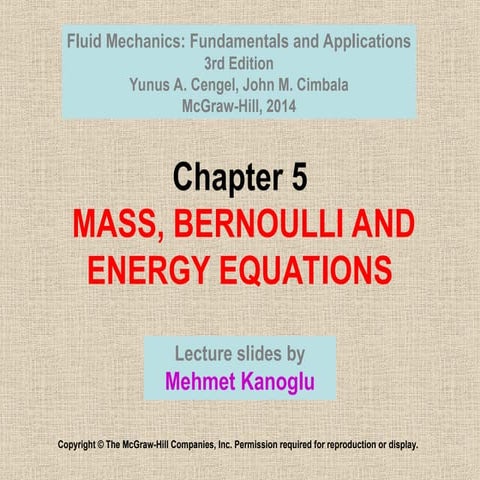 Fluid Flow Chapter 5 (Basics of Fluid Mechanics)