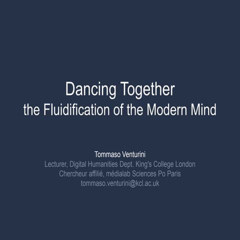 Dancing Together: the Fluidification of the Modern Mind