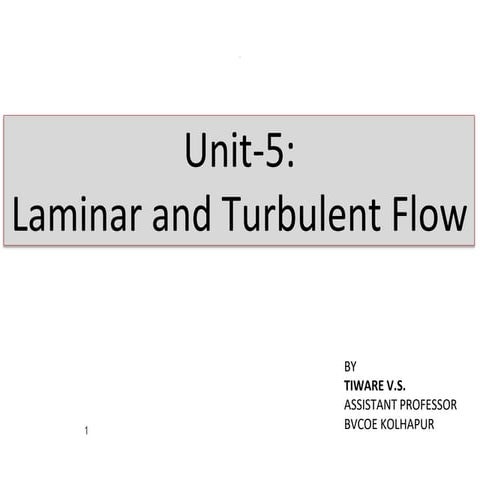 laminar and Turbulent flow