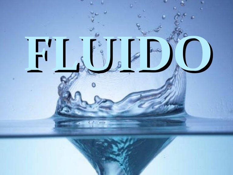 Resultado de imagen de fluidos
