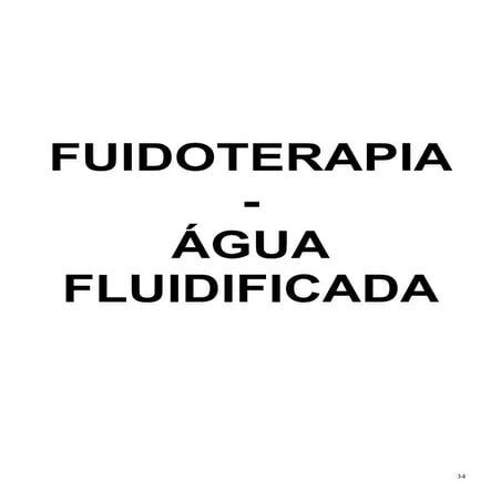 Fluidoterapia   água fluidificada (autoria desconhecida)