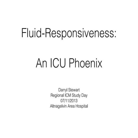 Fluid responsiveness - an ICU phoenix