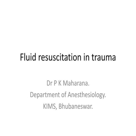 Fluid resuscitation in trauma