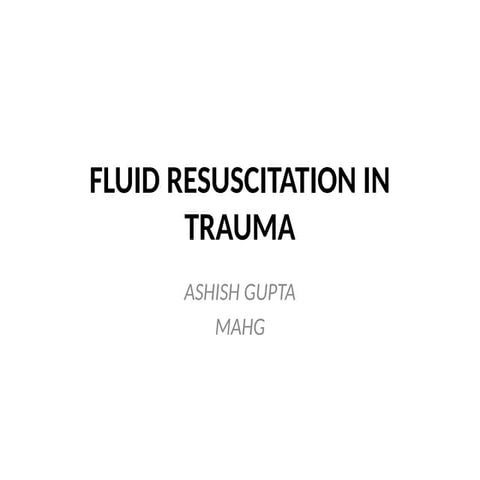 FLUID RESUSCITATION IN TRAUMA  Y POWERPOINT.pptx