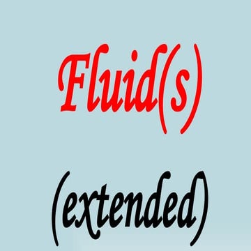 Prof. Mridul Panditrao's FLUIDS Extended.pptx