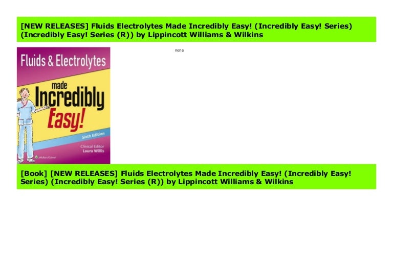 new releases fluids electrolytes made incredibly easy charting made incredibly easy