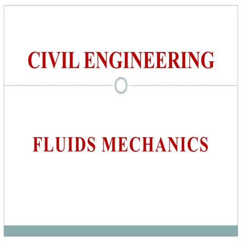 Fluids mechanics class 1 -Module 1