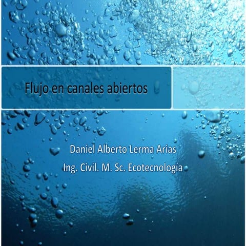 Flujo en canales abiertos