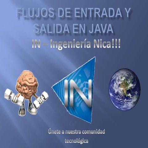 Flujos de Entrada y Salida en Java