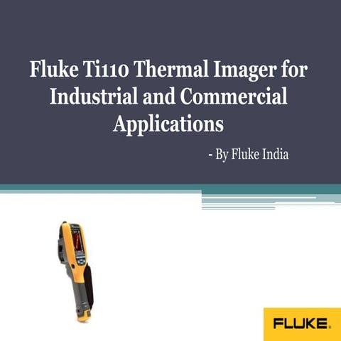 Fluke Ti110 Thermal Imager for Industrial and Commercial Applications