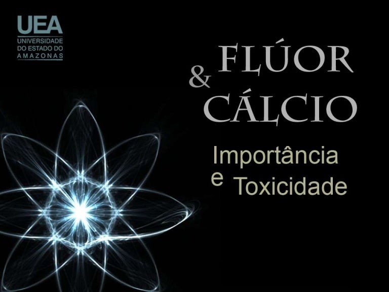 Flúor e Cálcio