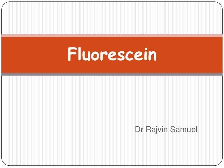 Fluorescein in Ophthalmology