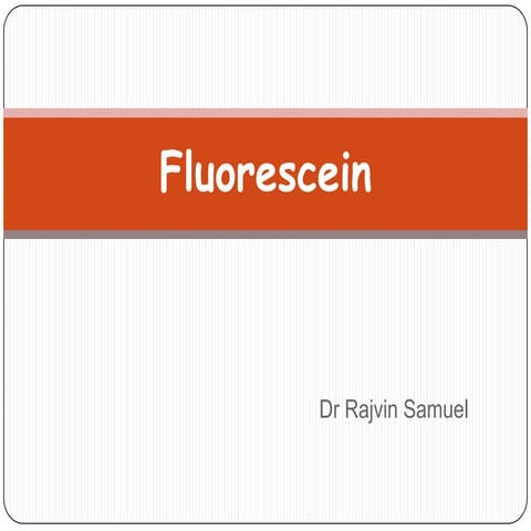 Fluorescein in Ophthalmology