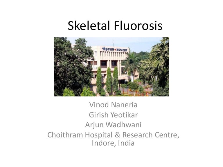 Skeletal Fluorosis a case report