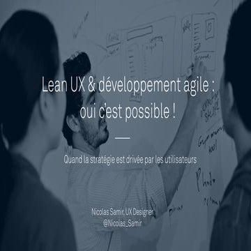 FLUPA UX-Days 2016 - "Lean UX & développement agile" par Nicolas Samir