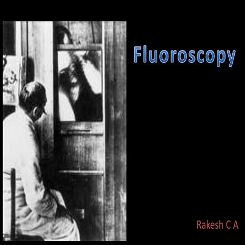 Fluroscopy 