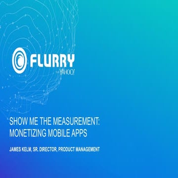 Flurry Analytics - Mobile Monetization - ASW Berlin