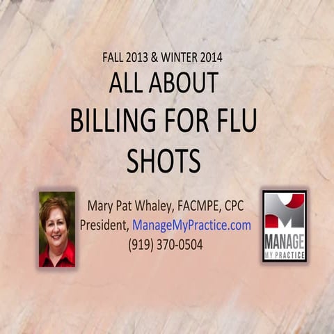 How to Bill for the Flu Shot for the 2013 - 2014 Flu Season