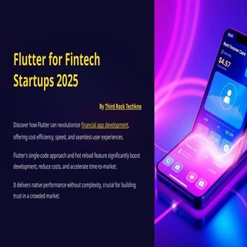 Why Flutter is Transforming FinTech App Development in 2025