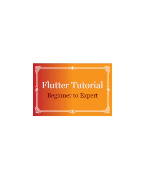 Flutter tutorial for Beginner Step by Step | PDF