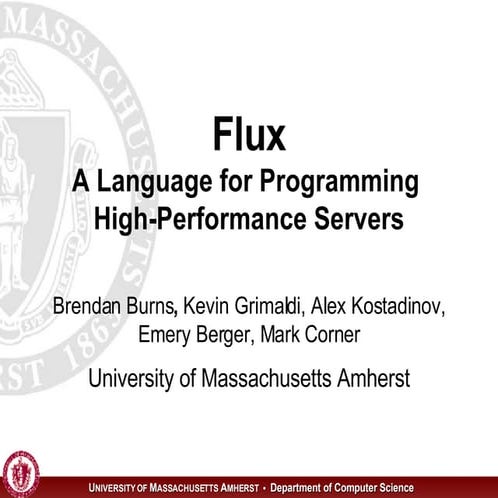 Flux: A Language for Programming High-Performance Servers