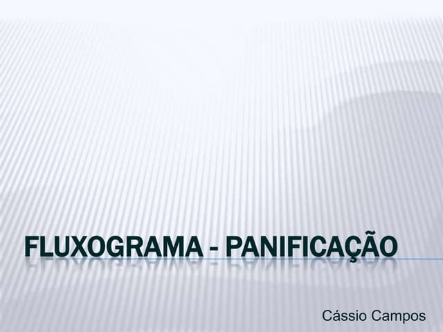 Fluxograma   Panificação