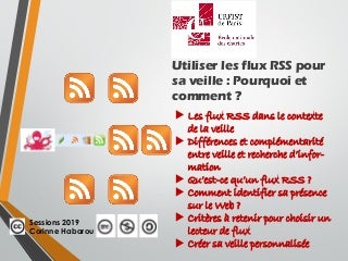 Utiliser les flux RSS pour sa veille : Pourquoi et comment ?