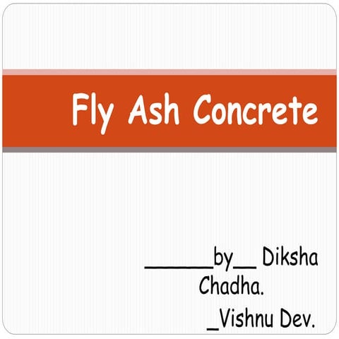 Fly ash concrete