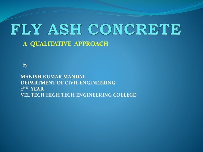 Fly Ash Concrete Ppt