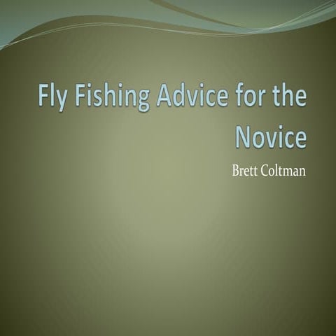 Fly Fishing Advice for the Novice