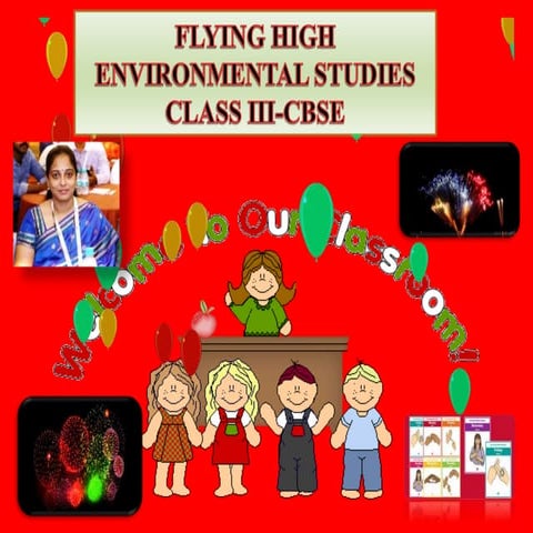 FLYING HIGH - ENVIRONMENTAL STUDIES CLASS III-CBSE