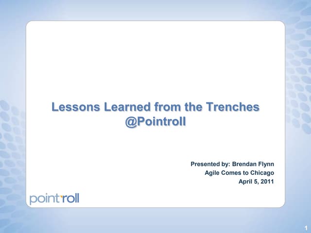 Agile Lessons Learned From the Trenches