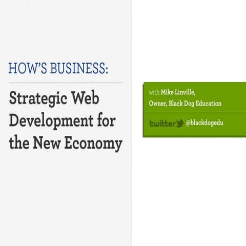 Strategic Web Development for the New Economy