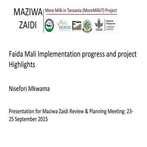 Faida Mali implementation progress and project Highlights 
