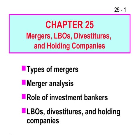 Fm11 ch 25 mergers, lb os, divestitures, and holding companies