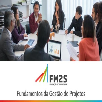 [FM2S] Slides - Fundamentos da Gestão de Projetos.pdf
