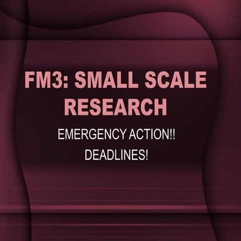 Small Scale Research Deadlines