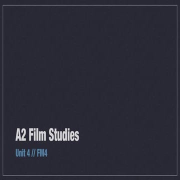 A2 Film A-Level Film Studies FM4 Spectatorship Revision