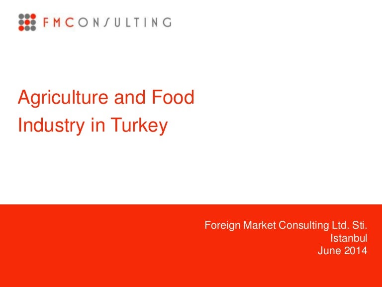 Agriculture Food Industry In Turkey