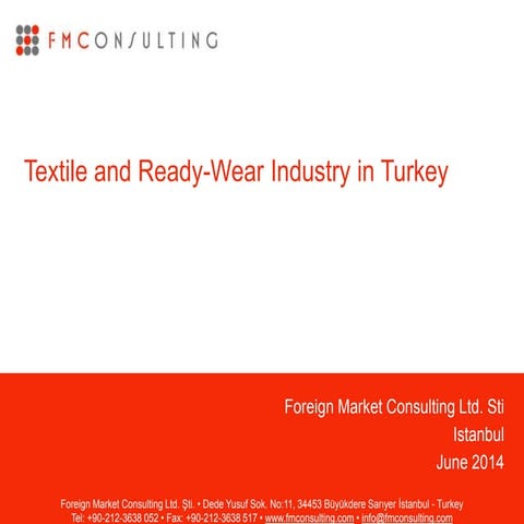 Textile and Ready Wear Industry in Turkey by 2014 