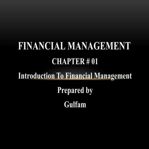 FINANCIAL MANAGEMENT CH#1