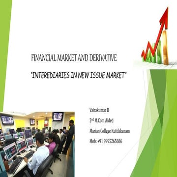 “INTERMEDIARIES IN NEW ISSUE MARKET”