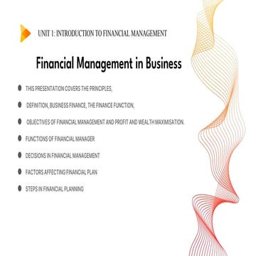 WEALTH MAXIMISATION. FUNCTIONS OF FINANCIAL MANAGER DECISIONS IN FINANCIAL MA...